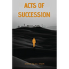 Acts of Succession - Paperback