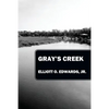 Gray's Creek - Paperback
