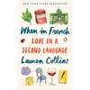 When in French: Love in a Second Language - Paperback