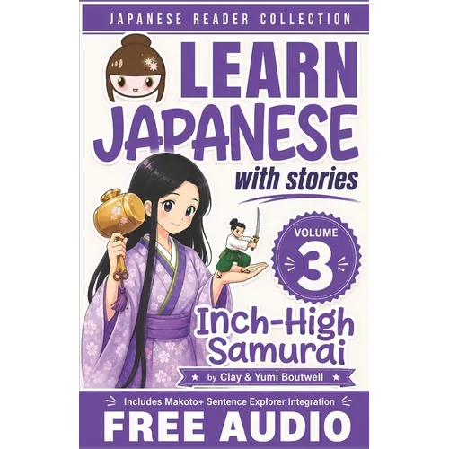 Japanese Reader Collection Volume 3: The Inch-High Samurai - Paperback