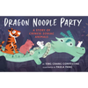 Dragon Noodle Party - Paperback