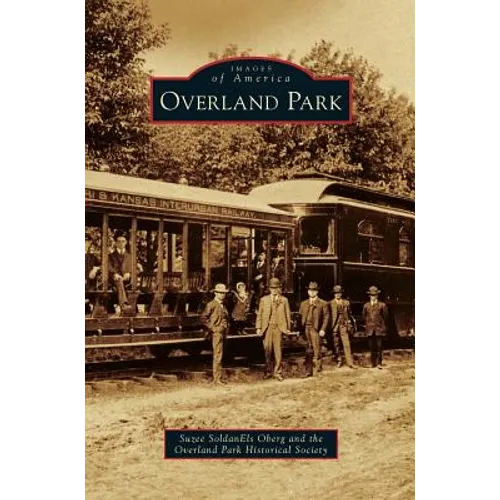 Overland Park - Hardcover