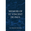 Memoir of St Vincent De Paul - Paperback