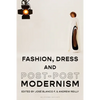 Fashion, Dress and Post-Postmodernism - Paperback