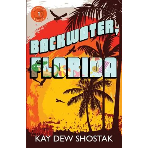 Backwater, Florida - Paperback