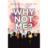 Why Not Me? - Paperback