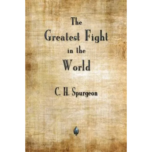 The Greatest Fight in the World - Paperback