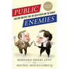 Public Enemies: Dueling Writers Take On Each Other and the World - Paperback