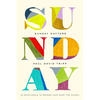 Sunday Matters: 52 Devotionals to Prepare Your Heart for Church - Hardcover