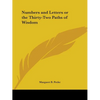 Numbers and Letters or the Thirty-Two Paths of Wisdom - Paperback