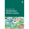 Redefining Sports Media - Paperback
