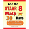 Ace the STAAR 8 Math in 30 Days: The Ultimate Crash Course to Beat the STAAR 8 Math Test - Paperback