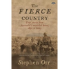 The Fierce Country: Surviving the Dead Heart - Paperback