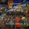The Captives of the Cosmic Web - Paperback