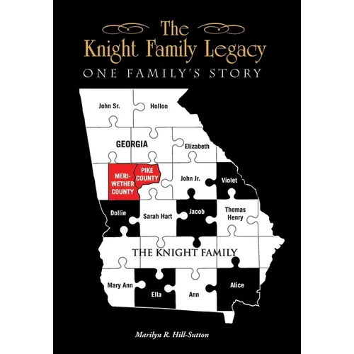 The Knight Family Legacy: One Family's Story - Paperback