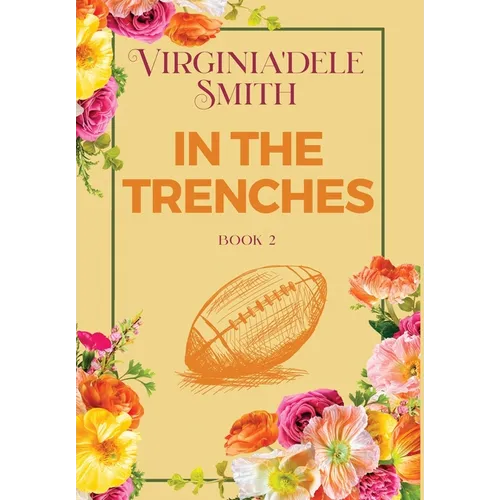 Book 2: In the Trenches - Hardcover