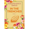 Book 2: In the Trenches - Hardcover
