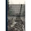 Influence of Temperature on the Strength of Concrete - Hardcover