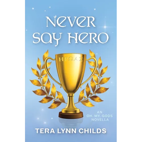 Never Say Hero - Paperback