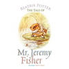 The Tale of Mr. Jeremy Fisher - Paperback