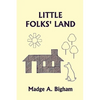 Little Folks' Land (Yesterday's Classics) - Paperback