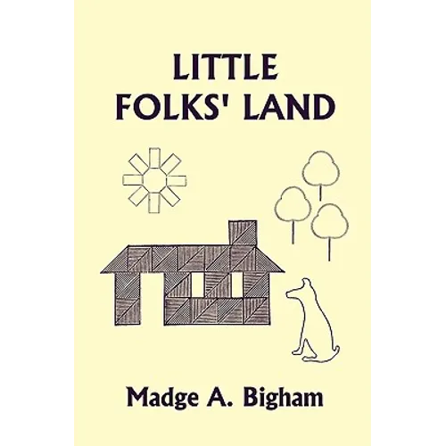 Little Folks' Land (Yesterday's Classics) - Paperback