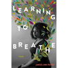 Learning to Breathe - Paperback