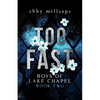 Too Fast: A Why Choose Sports Romance - Paperback