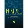 Nimble: A Coaching Guide for Responsive Facilitation - Paperback