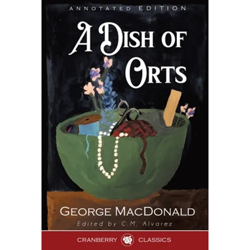 A Dish of Orts Annotated Edition - Paperback