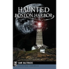 Haunted Boston Harbor - Hardcover