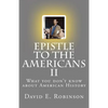 Epistle to the Americans II: What you don't know about American History - Paperback