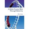 A Rollercoaster Ride Through Relativity - Paperback