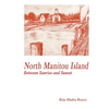 North Manitou Island: Between Sunrise and Sunset - Paperback