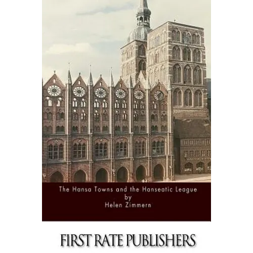 The Hansa Towns and the Hanseatic League - Paperback