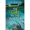 The Girl In The Water - Hardcover
