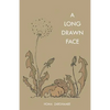 A Long Drawn Face - Paperback