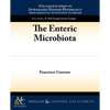 The Enteric Microbiota - Paperback