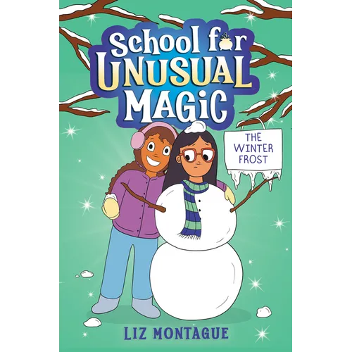 The Winter Frost (School for Unusual Magic #2): Volume 2 - Hardcover