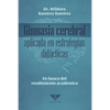 Gimnasia cerebral aplicada en estrategias didácticas: En busca del rendimiento académico - Paperback