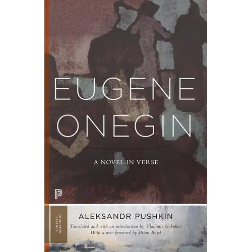 Eugene Onegin: A Novel in Verse: Text (Vol. 1) - Paperback