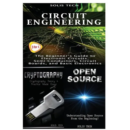 Circuit Engineering + Cryptography + Open Source - Paperback