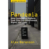 Pandemia: How Coronavirus Hysteria Took Over Our Government, Rights, and Lives - Hardcover
