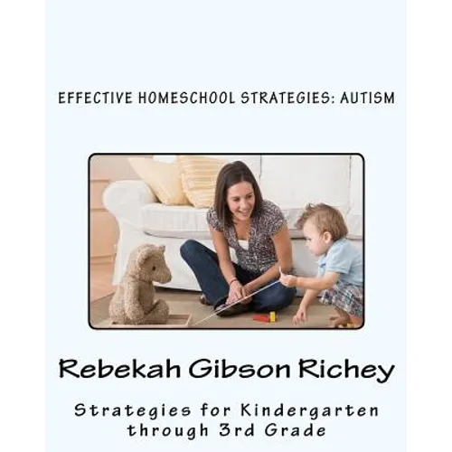 Effective Homeschool Strategies: Autism - Paperback