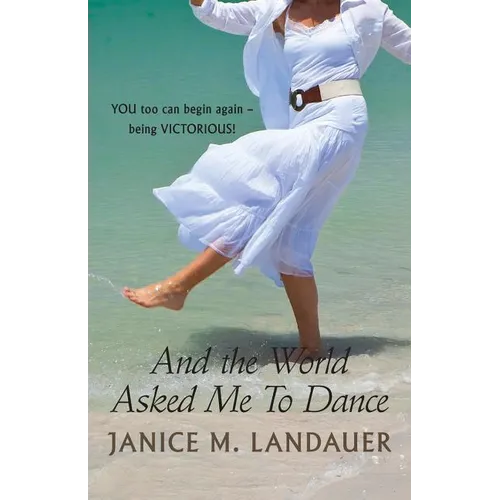 And the World Asked Me to Dance - Paperback