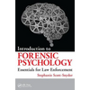 Introduction to Forensic Psychology: Essentials for Law Enforcement - Paperback