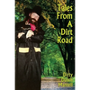 Tales From A Dirt Road - Paperback