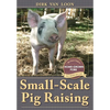 Small-Scale Pig Raising - Paperback