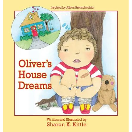 Oliver's House Dreams - Hardcover