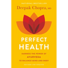 Perfect Health--Revised and Updated: The Complete Mind Body Guide - Paperback